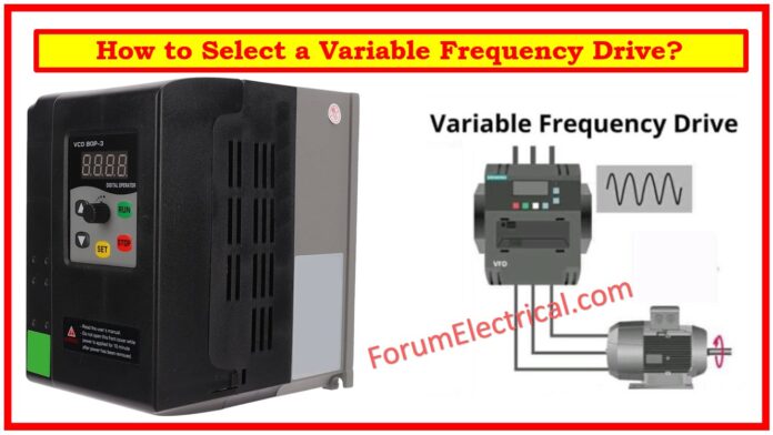 How to Select a Variable Frequency Drive (VFD)?