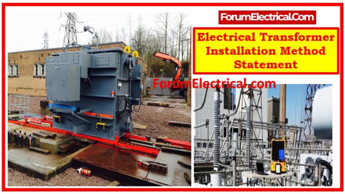 Electrical Transformer Installation Method Statement