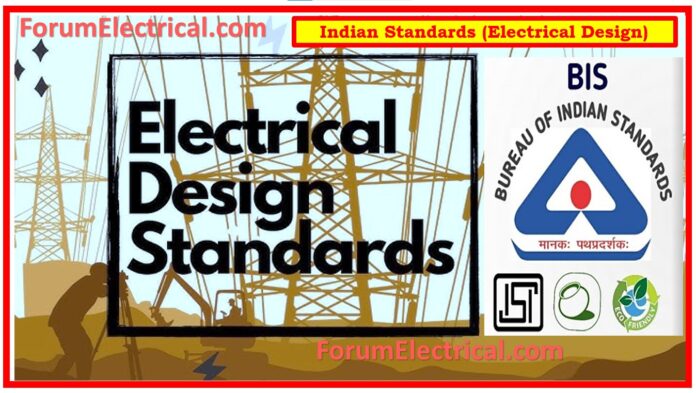 Indian Standards (Electrical Design)