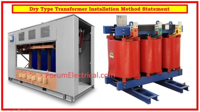 Dry Type Transformer Installation Method Statement