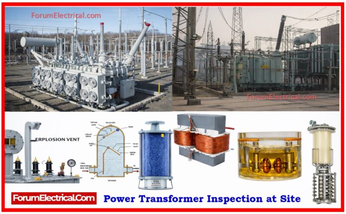 Power Transformer Inspection at Site: Step-by-Step Procedure and Checklist