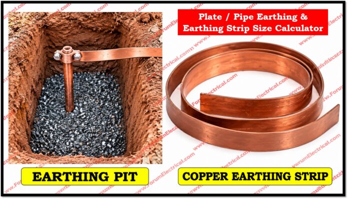 Plate / Pipe Earthing & Earthing Strip Size Calculator
